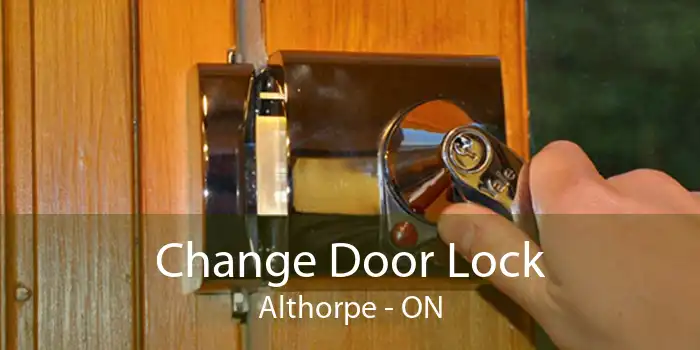 Change Door Lock Althorpe - ON