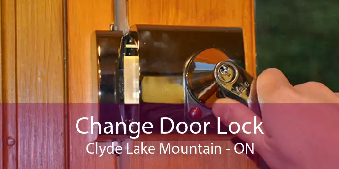 Change Door Lock Clyde Lake Mountain - ON