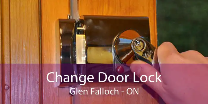 Change Door Lock Glen Falloch - ON