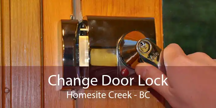 Change Door Lock Homesite Creek - BC