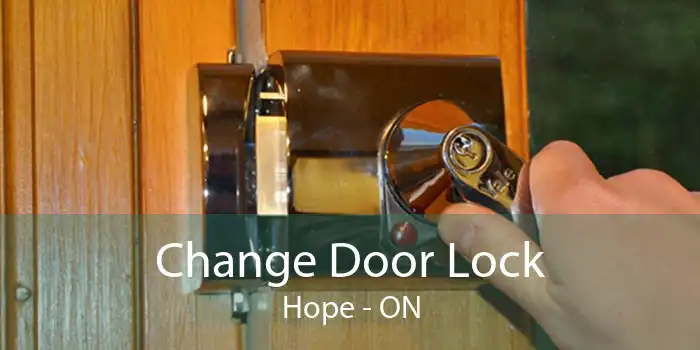 Change Door Lock Hope - ON