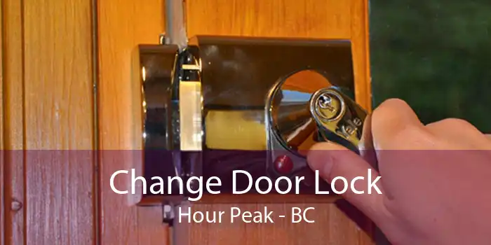 Change Door Lock Hour Peak - BC