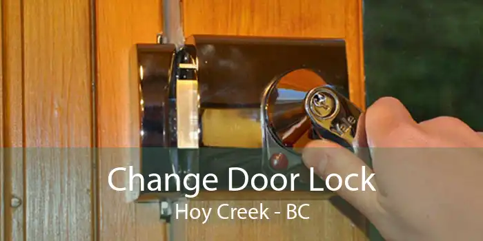 Change Door Lock Hoy Creek - BC