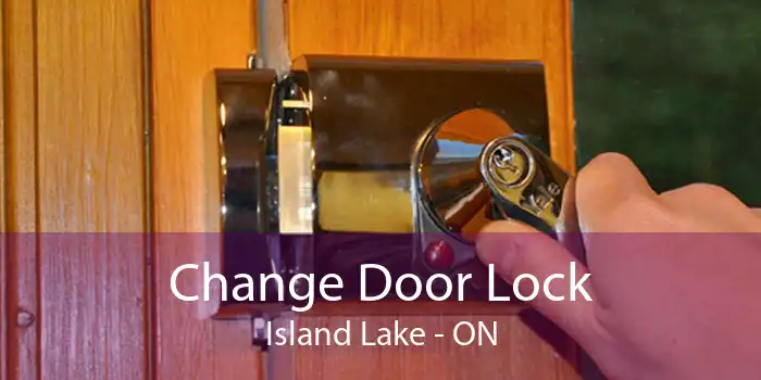 Change Door Lock Island Lake - ON