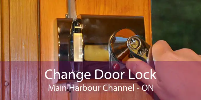 Change Door Lock Main Harbour Channel - ON