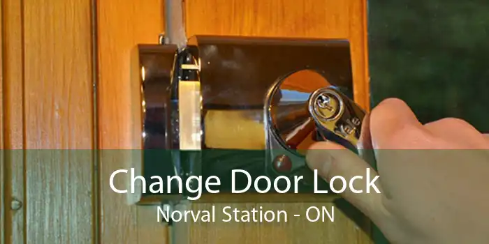 Change Door Lock Norval Station - ON