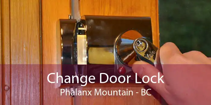 Change Door Lock Phalanx Mountain - BC