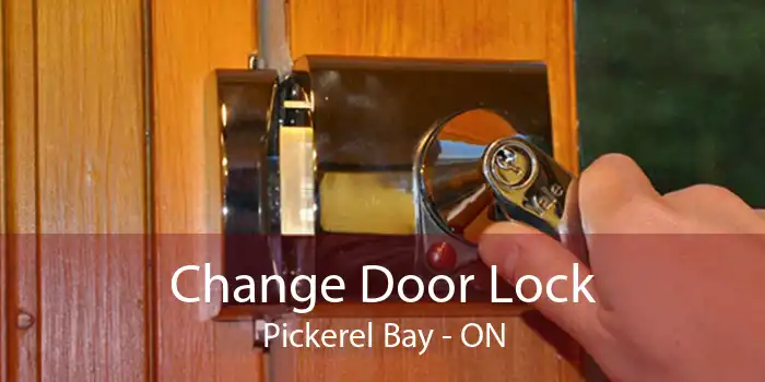 Change Door Lock Pickerel Bay - ON
