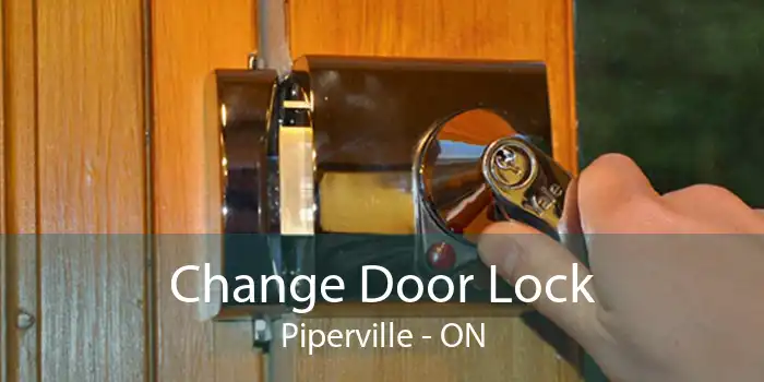 Change Door Lock Piperville - ON