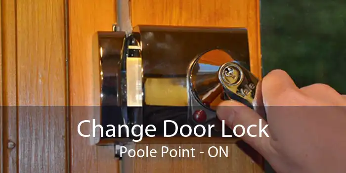 Change Door Lock Poole Point - ON