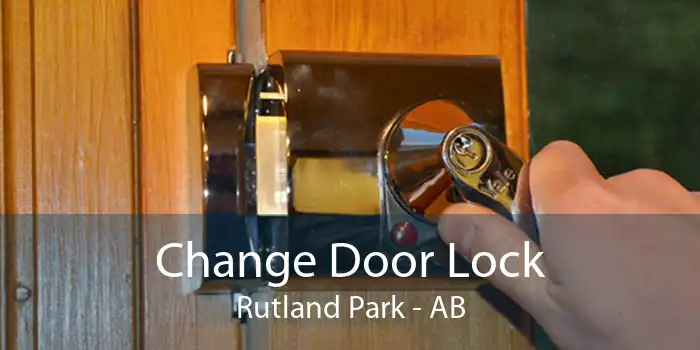 Change Door Lock Rutland Park - AB