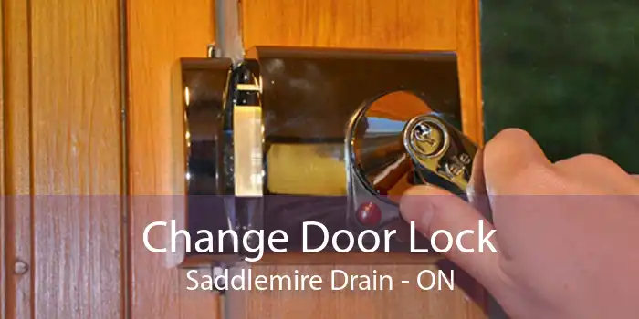 Change Door Lock Saddlemire Drain - ON