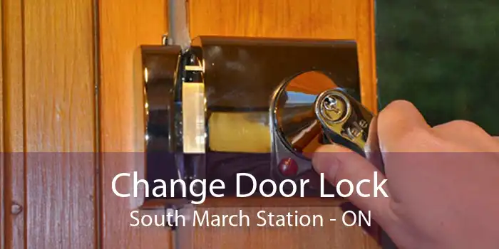 Change Door Lock South March Station - ON