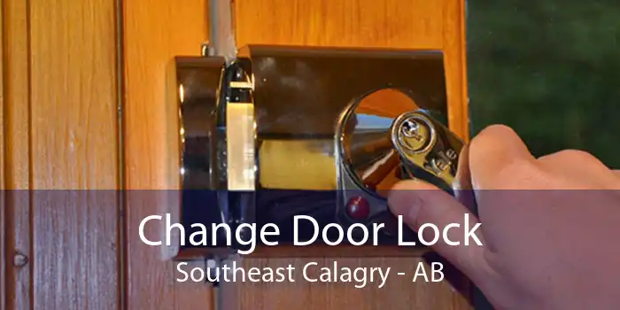 Change Door Lock Southeast Calagry - AB