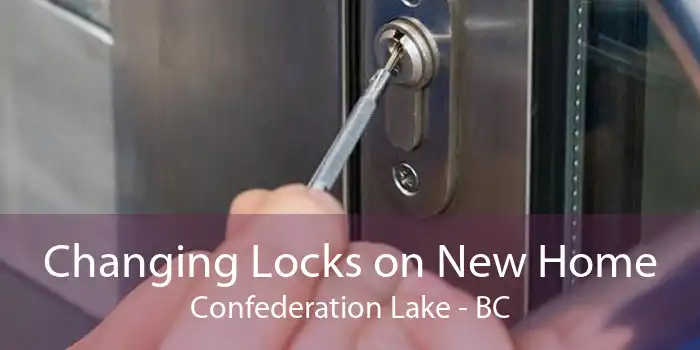 Changing Locks on New Home Confederation Lake - BC