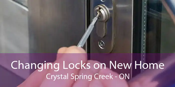 Changing Locks on New Home Crystal Spring Creek - ON