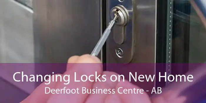 Changing Locks on New Home Deerfoot Business Centre - AB