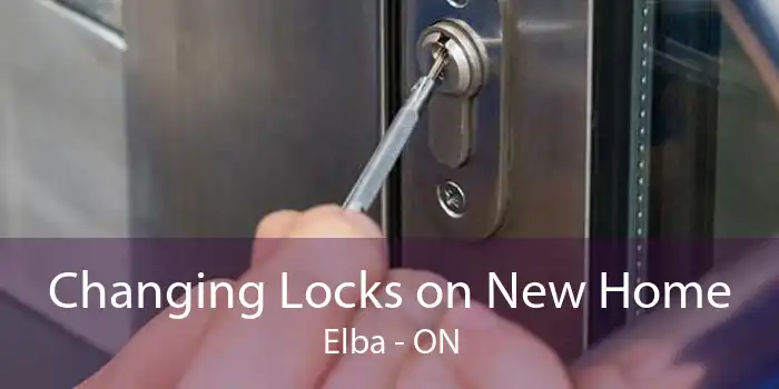 Changing Locks on New Home Elba - ON