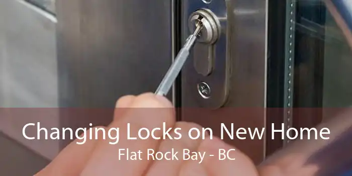 Changing Locks on New Home Flat Rock Bay - BC