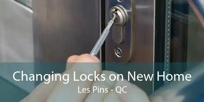 Changing Locks on New Home Les Pins - QC