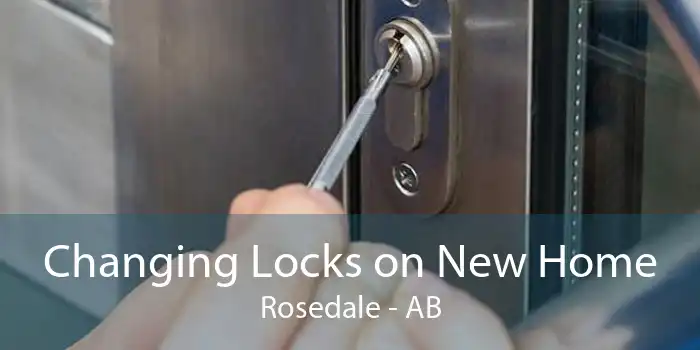 Changing Locks on New Home Rosedale - AB