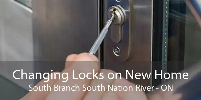 Changing Locks on New Home South Branch South Nation River - ON