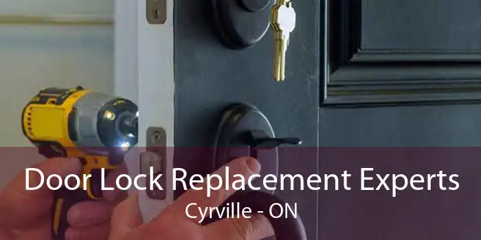 Door Lock Replacement Experts Cyrville - ON
