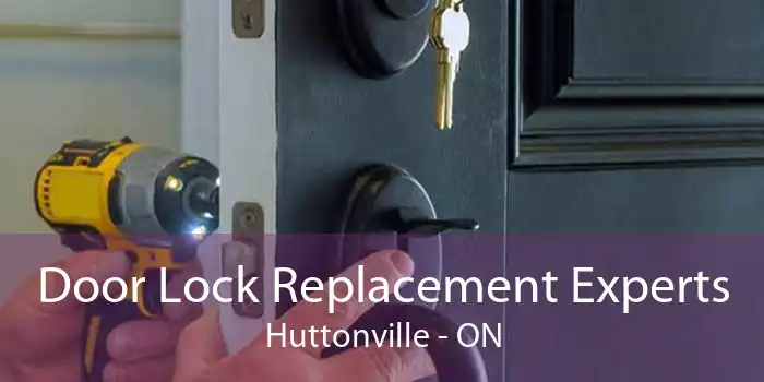 Door Lock Replacement Experts Huttonville - ON