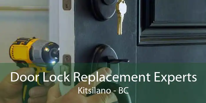 Door Lock Replacement Experts Kitsilano - BC