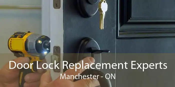 Door Lock Replacement Experts Manchester - ON