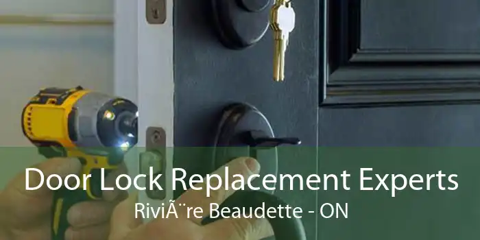 Door Lock Replacement Experts Rivière Beaudette - ON