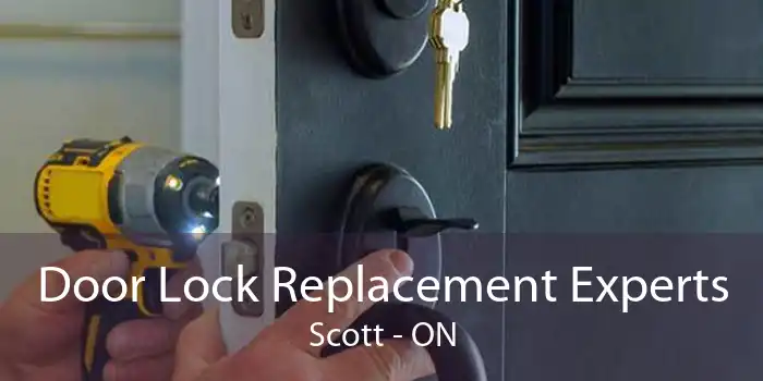 Door Lock Replacement Experts Scott - ON