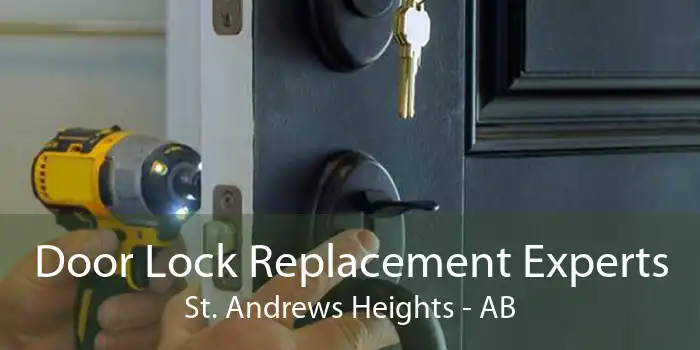 Door Lock Replacement Experts St. Andrews Heights - AB