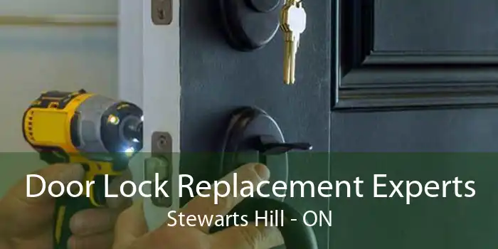 Door Lock Replacement Experts Stewarts Hill - ON