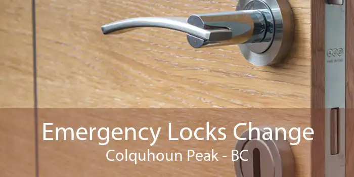 Emergency Locks Change Colquhoun Peak - BC
