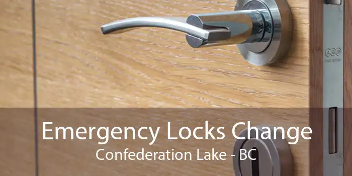 Emergency Locks Change Confederation Lake - BC