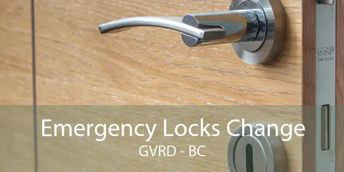 Emergency Locks Change GVRD - BC