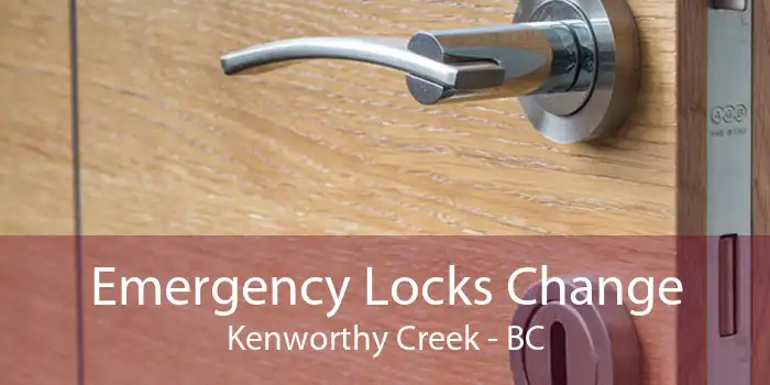 Emergency Locks Change Kenworthy Creek - BC