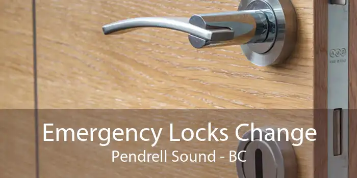 Emergency Locks Change Pendrell Sound - BC