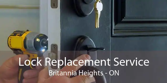 Lock Replacement Service Britannia Heights - ON
