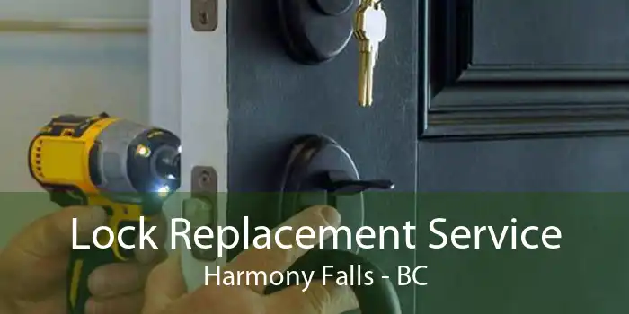 Lock Replacement Service Harmony Falls - BC