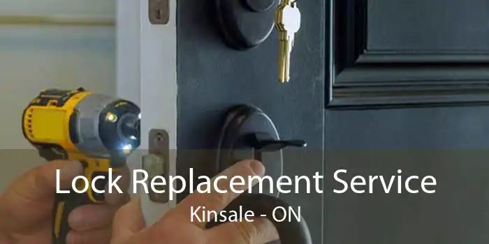 Lock Replacement Service Kinsale - ON