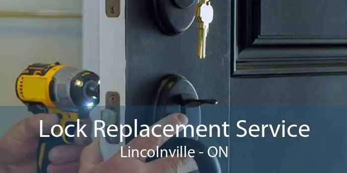 Lock Replacement Service Lincolnville - ON