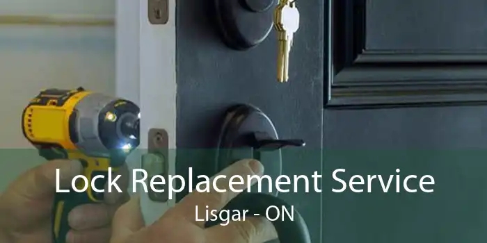 Lock Replacement Service Lisgar - ON