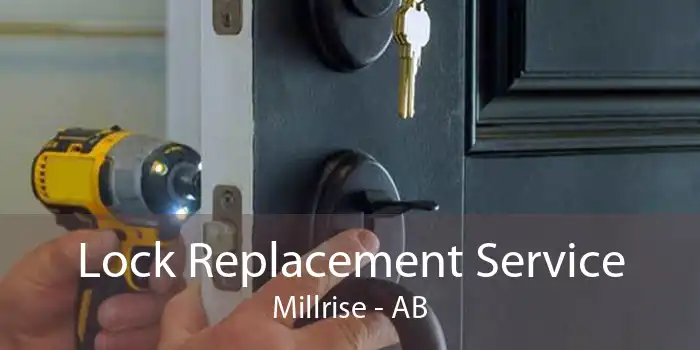 Lock Replacement Service Millrise - AB