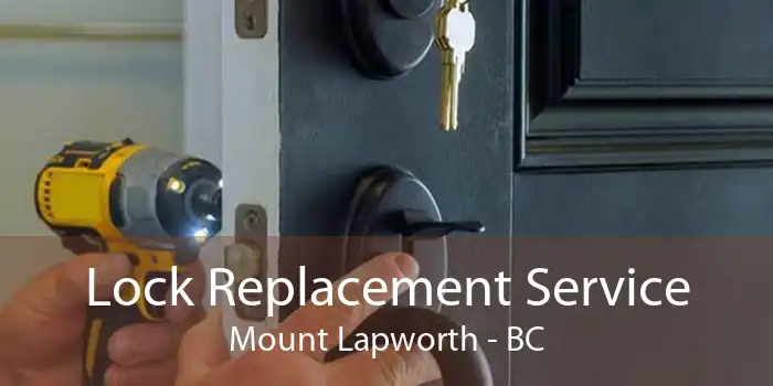 Lock Replacement Service Mount Lapworth - BC