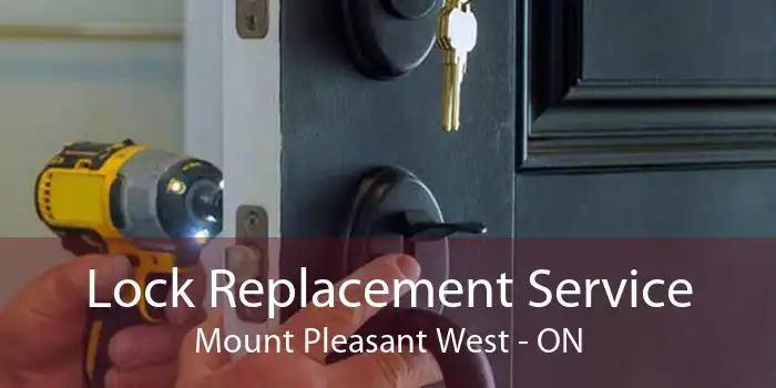 Lock Replacement Service Mount Pleasant West - ON