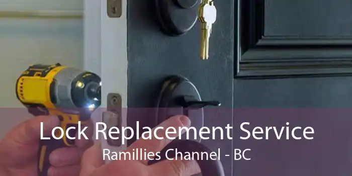 Lock Replacement Service Ramillies Channel - BC