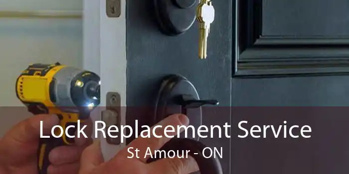 Lock Replacement Service St Amour - ON