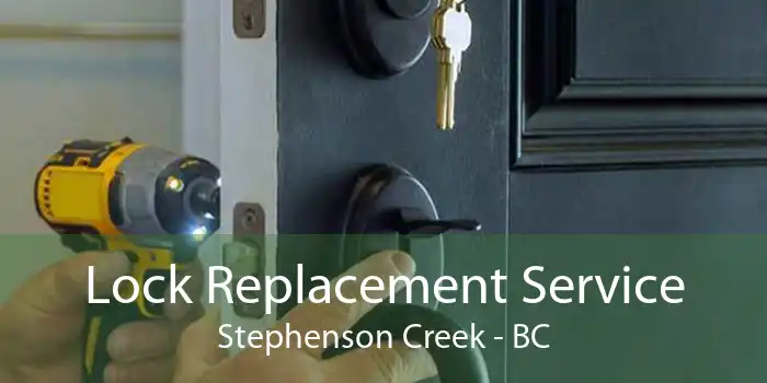 Lock Replacement Service Stephenson Creek - BC